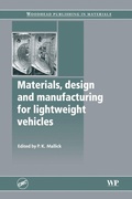 Cover: Materials, Design and Manufacturing for Lightweight Vehicles - Woodhead Publishing Ltd