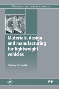 Enlarge image Cover: Materials, Design and Manufacturing for Lightweight Vehicles - Woodhead Publishing Ltd