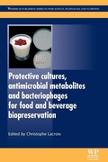 Cover: Protective Cultures, Antimicrobial Metabolites and Bacteriophages for Food and Beverage Biopreservation - Woodhead Publishing Ltd