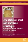 Cover: Case Studies in Novel Food Processing Technologies - Woodhead Publishing Ltd