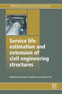 Enlarge image Cover: Service Life Estimation and Extension of Civil Engineering Structures - Woodhead Publishing Ltd
