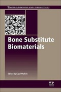 Cover: Bone Substitute Biomaterials - Woodhead Publishing Ltd