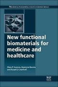 Cover: New Functional Biomaterials for Medicine and Healthcare - Woodhead Publishing Ltd