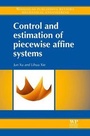Cover: Control and Estimation of Piecewise Affine Systems - Woodhead Publishing Ltd