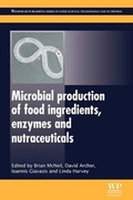 Cover: Microbial Production of Food Ingredients, Enzymes and Nutraceuticals - Woodhead Publishing Ltd