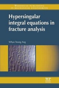 Abbildung von: Hypersingular Integral Equations in Fracture Analysis - Woodhead Publishing Ltd