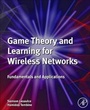 Cover: Game Theory and Learning for Wireless Networks - Academic Press