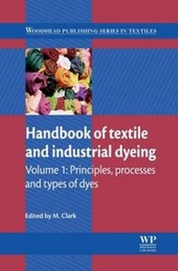 Enlarge image Cover: Handbook of Textile and Industrial Dyeing - Woodhead Publishing Ltd