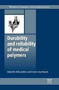 Enlarge image Cover: Durability and Reliability of Medical Polymers - Woodhead Publishing Ltd