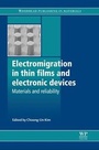 Cover: Electromigration in Thin Films and Electronic Devices - Woodhead Publishing Ltd