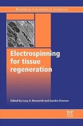 Cover: Electrospinning for Tissue Regeneration - Woodhead Publishing Ltd