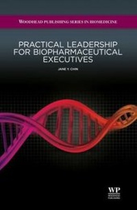 Abbildung von: Practical Leadership for Biopharmaceutical Executives - Woodhead Publishing Ltd