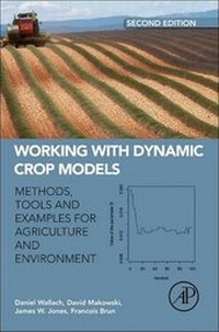 Enlarge image Cover: Working with Dynamic Crop Models - Academic Press