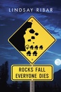 Cover: Rocks Fall Everyone Dies - Kathy Dawson Books