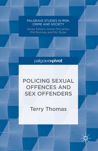 Abbildung von: Policing Sexual Offences and Sex Offenders - Palgrave Pivot