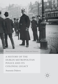 Abbildung von: A History of the Dublin Metropolitan Police and its Colonial Legacy - Palgrave Macmillan