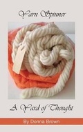 Cover: Yarn Spinner a Yard of Thought - Halo Publishing International