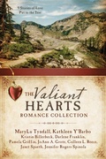 Cover: Valiant Hearts Romance Collection - Barbour Publishing, Inc.