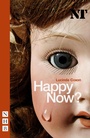 Cover: Happy Now? - Nick Hern Books
