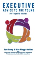 Cover: Executive Advice To The Young- Don't Repeat My Mistakes! - Discussion Partner Collaborative