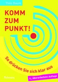 Cover: Komm zum Punkt! - Relevanz - Der Verlag