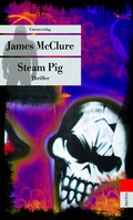 Cover: Steam Pig - Unionsverlag