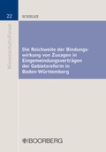 Abbildung von: Die Reichweite der Bindungswirkung von Zusagen in Eingemeindungsverträgen der Gebietsreform in Baden-Württemberg - Boorberg