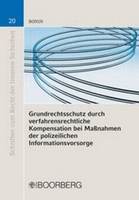 Abbildung von: Grundrechtsschutz durch verfahrensrechtliche Kompensation bei Maßnahmen der polizeilichen Informationsvorsorge - Boorberg
