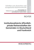 Abbildung von: Institutionalisierte öffentlich-private Partnerschaften der Gemeinden in Deutschland und Frankreich - Boorberg