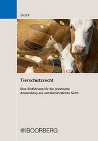 Abbildung von: Tierschutzrecht - Boorberg