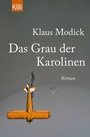 Cover: Das Grau der Karolinen - Kiepenheuer & Witsch