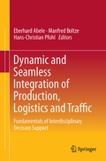 Cover: Dynamic and Seamless Integration of Production, Logistics and Traffic - Springer