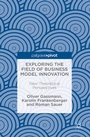Cover: Exploring the Field of Business Model Innovation - Palgrave Macmillan