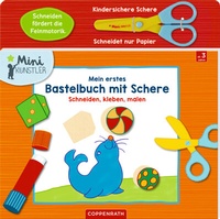 Abbildung von: Mein erstes Bastelbuch mit Schere - Coppenrath
