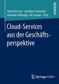 Abbildung von: Cloud-Services aus der Geschäftsperspektive - Springer Gabler