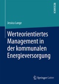 Cover: Werteorientiertes Management in der kommunalen Energieversorgung - Springer Gabler