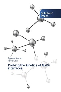 Enlarge image Cover: Probing the kinetics of Ga/Si interfaces - Scholars' Press