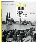 Cover: K&ouml;ln und der Krieg - Greven
