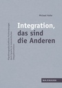 Cover: Integration, das sind die Anderen - Waxmann