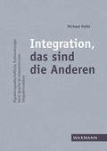 Cover: Integration, das sind die Anderen - Waxmann