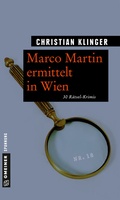 Cover: Marco Martin ermittelt in Wien - Gmeiner-Verlag