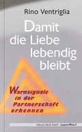 Cover: Damit die Liebe lebendig bleibt - Neue Stadt