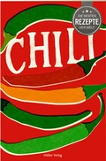 Cover: Die besten Rezepte der Welt - Chili - H&ouml;lker Verlag