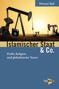Cover: Islamischer Staat & Co. - PapyRossa Verlag