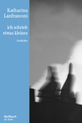 Cover: ich schrieb etwas kleines - Wolfbach