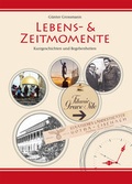 Cover: Lebens- & Zeitmomente - d/m/z Druckmedienzentrum Gotha Betriebs GmbH