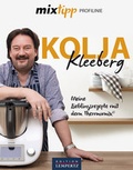 Cover: Kolja Kleeberg: Meine Lieblingsrezepte f&uuml;r den Thermomix - Lempertz Edition und Verlagsbuchhandlung