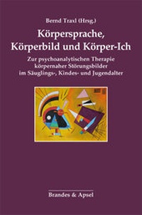 Abbildung von: Körpersprache, Körperbild und Körper-Ich - Brandes & Apsel