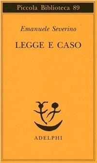 Abbildung von: Legge e caso - Piccola biblioteca Adelphi;Adelphi