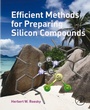 Cover: Efficient Methods for Preparing Silicon Compounds - Academic Press